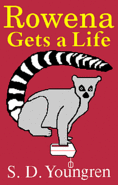 Cover art for Rowena Gets a Life: A lemur holds an electric hand mixer.